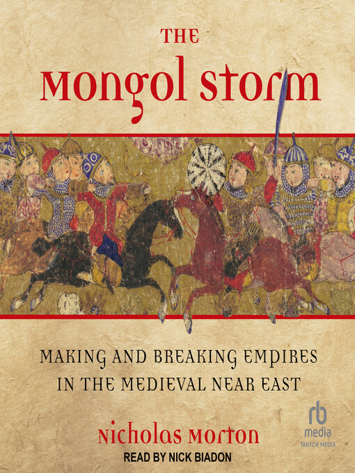 Title details for The Mongol Storm by Nicholas Morton - Available